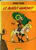 - LUCKY LUKE . LE BANDIT MANCHOT . DARGAUD EDITEUR  1981 - Lucky Luke