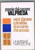 PIETRO VALPREDA   - POESIE DAL CARCERE  - NAPOLEONE EDITORE 1973 - Gesellschaft Und Politik