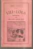 ALPHONSE CHAMPLON  -  ** LILI & LOLA ** ERZÄHLUNG AUS DEM LEBEN ZWEIER KÜHE  -  Edition " LA FRONTIERE "de SAINT AVOLD - Lorraine - Vosges