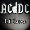 CD - AC/DC - Hail Caesar (LP Version - 5.15) - Whiskey On The Rocks (4.35) - Whole Lotta Rosie (live - 4.44) - Collectors