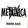 CD - METALLICA - Mama Said (5.19) - PROMO - Collector's Editions