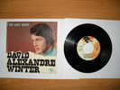 ***France Vinyles Collectors - David Alexandre Winter, Oh Lady Mary  - 45 Tours - état Parfait - - Collectors