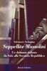 SEPPELLITE MUSSOLINI - Tales & Short Stories