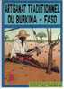 Ref 26 :  Carte Postale Promo Pub Cart´com Burkina Fosa Artisan Artisanat Expo Vente 1996 Metier à Tisser Brodeur - Burkina Faso