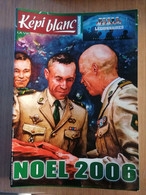 Magazine Képi Blanc, 684, Janvier 2007 - French