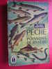 LE LIVRE DE POCHE ENCYCLOPEDIQUE-1957 -MICHEL DUBORGEL-LA PECHE ET LES POISSONS DE RIVIERE - Chasse/Pêche