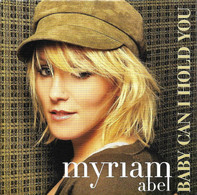 CDS  Myriam Abel  "  Baby Can I Hold You  "  Promo - Collector's Editions