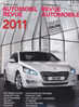 Catalogue De La Revue Automobile - Katalog Der Automobil Revue 2011 - Cars & Transportation
