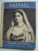 RAFFAEL Meister Der Kunst Verlag BRAUN§CO Mülhausen Im Elsass - Pittura & Scultura