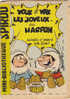 MINI-RECIT De SPIROU. N° 59. Youk Et Yak Les Joyeux Du Harpon. BISSOT. 1961. Dupuis Marcinelle. - Spirou Magazine