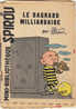 MINI-RECIT De SPIROU. N° 80. Le Bagnard Milliardaire. DUBAR. 1961. Dupuis Marcinelle. - Spirou Magazine