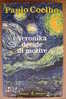 PAL/20 Paulo Coelho VERONIKA DECIDE DI MORIRE Bompiani 1999 - Policiers Et Thrillers