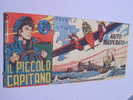 IL PICCOLO CAPITAN N. 5 "AIUTO INASPETTATO" STRISCIA TOMASINA 1954 ORIGINALE - Comics 1930-50