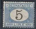 1874 REGNO SEGNATASSE 5 LIRE MH * - CERTIFICATO - - Portomarken