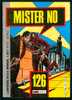 MISTER NO, N° 126 (Juillet 1986) Mon Journal - Mister No