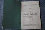 LYCEE DE MARSEILLE ANNEE 1924/25 CARNET SCOLAIRE > CLASSE DE 3eme - Sonstige & Ohne Zuordnung
