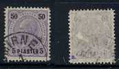 AUTRICHE - LEVANT / 1890-92 - 5 Pi./50 K. VIOLET / # 25 OB. / COTE 75.00 EURO (ref T447) - Levant Autrichien