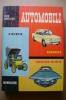 PDY/4 E.Angelucci AUTOMOBILI Mondadori 1962/BUGATTI/FIAT 500 TOPOLINO/FERRARI/ALFA ROMEO GIULIA/LANCIA APPIA - Motoren