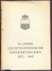 LIECHTENSTEIN - 50 Jahre Liechtensteinische Postwertzeichen 1912-1962, B. Adams, Vaduz; 1962, , 381 Pp.  TB - 6904 - Autres & Non Classés