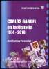 CARLOS GARDEL EN LA FILATELIA  / IN PHILATELY: 1974 - 2010 - Motive