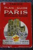 TARIDE PLAN GUIDE DE PARIS  RUES METROPOLITAIN AUTOBUS RENSEIGNEMENTS PRATIQUE PLANS CARTES TARIDE BD ST GERMAIN REF313 - Europe