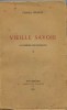 Savoie - VIEILLE SAVOIE De Gabriel PEROUSE - Tome II - Histoire Militaire - Guerres Et Soldats De L´Ancienne Savoie ... - Alpes - Pays-de-Savoie