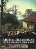 Arts Et Traditions De La Vallée Des Lacs, Par Les Ménestrels De GERARDMER, Ed. SAEP 1978 Vosges - Lorraine - Vosges