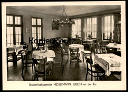 ALTE POSTKARTE JÜLICH AN DER RUR BRÜCKENKOPF GASTSTÄTTE HESSELMANN Cpa Postcard AK Ansichtskarte - Juelich