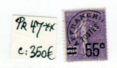 55c  Semeuse Surchargée, PR 47**, Cote 350 € - 1893-1947