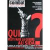 Combat Face Au Sida (Santé, Drogues, Société) N° 34 : Qui Veut Faire La Guerre Au Sida ? - Medizin & Gesundheit