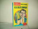 I Gialli Mondadori(Mondadori 1958)  N. 474  "Alla Salute, Bowman" Di Hartley Howard - Policiers Et Thrillers