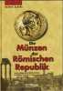 Münzen Römische Republik 2003 Neu 30€ Ab 4.Jhdt. Vor Christi Bis Kaiser Augustus Für Römer-Sammler Old Money From Rom - Numismatique