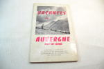 (AR4) Vacance En Auvergne, Puy De Dome. Guide Touristique Années 1950 ? - Auvergne