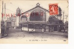 LE HAVRE / LA GARE  (tramway)  1917 - Station