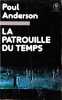 Marabout Science-fiction 232 - Poul Anderson - La Patrouille Du Temps - 1978 - TBE - Marabout SF