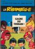 1. "La Ribambelle Gagne Du Terrain" - Réf BDM 1a - 1966 C - Ribambelle, La