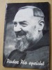 Padre Pio Spricht - 1966 FRANZ REISINGER - - Christentum