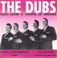 EP 45 RPM (7")  The Dubs / Randy & The Rainbows / The Willows  Promo - Collector's Editions