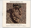 SAN MARINO MONETAZIONE 1974 ( G. Rossi) - Andere & Zonder Classificatie