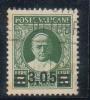 Vaticano - 1934 - Serie "Provvisoria" - L. 3,05 Su L. 5,00 Verde - Prima Tiratura - Gebraucht