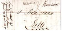 Lettre Du 18.08.1815 Marque GAND + Man. "sous Couvert De Vandermersch Gand Le 25.08.1815" Pour Lille - 1814-1815 (Gouv. Général De La Belgique)