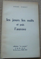 Les Jours Les Nuits Et Puis L'aurore - French Authors