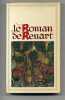 -  LE ROMAN DE RENART  . GARNIER FLAMMARION 1970 . - Auteurs Français