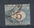 1870-74 REGNO USATO SEGNATASSE 5 LIRE - RR9515 - Portomarken