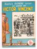 VICTOR  VINCENT  N° 711  LUITENANT  MARCHAL  1950/55 - Abenteuer
