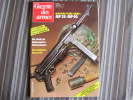 LA GAZETTE DES ARMES N° 142 Epuisé  Armement Pistolet Revolver Fusil  Baïonette Poignard Dague Guerre War  WW II Empire - Waffen