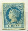1 REAL   Ed. 55 (*)   YV. 50   Sans Colle     Cote 340 Euros - Unused Stamps