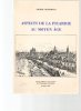 Aspects De La PICARDIE Au Moyen âge.pierre DESPORTES.1995. - Picardie - Nord-Pas-de-Calais