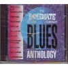 THE IMMEDIATE   /   BLUES ANTHOLOGY    /  24 TITRES - Compilations