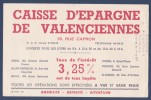 Buvard - CAISSE D´EPARGNE ET DE PREVOYANCE De Valenciennes - Taux De L´interet 3.25% - Ecriture Rouge - Bank & Versicherung